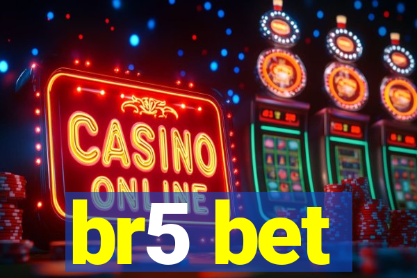 br5 bet